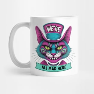 Cheshire Cate: We're All Mad Here Mug